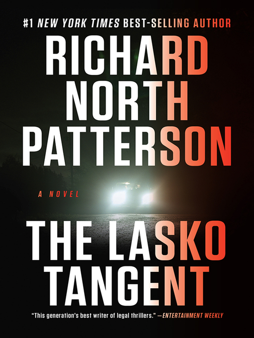 Title details for The Lasko Tangent by Richard North Patterson - Wait list